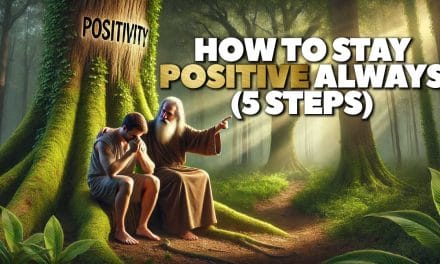 How to Stay Positive in Negative Situations [5 Steps]