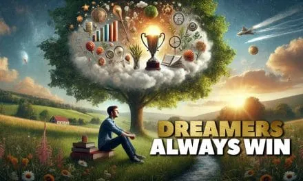 5 Reasons Why Dreamers Always Win