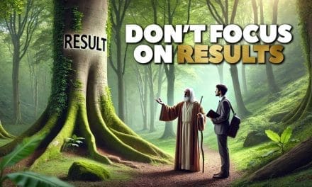 6 Reasons Why You Should Not Focus On Results